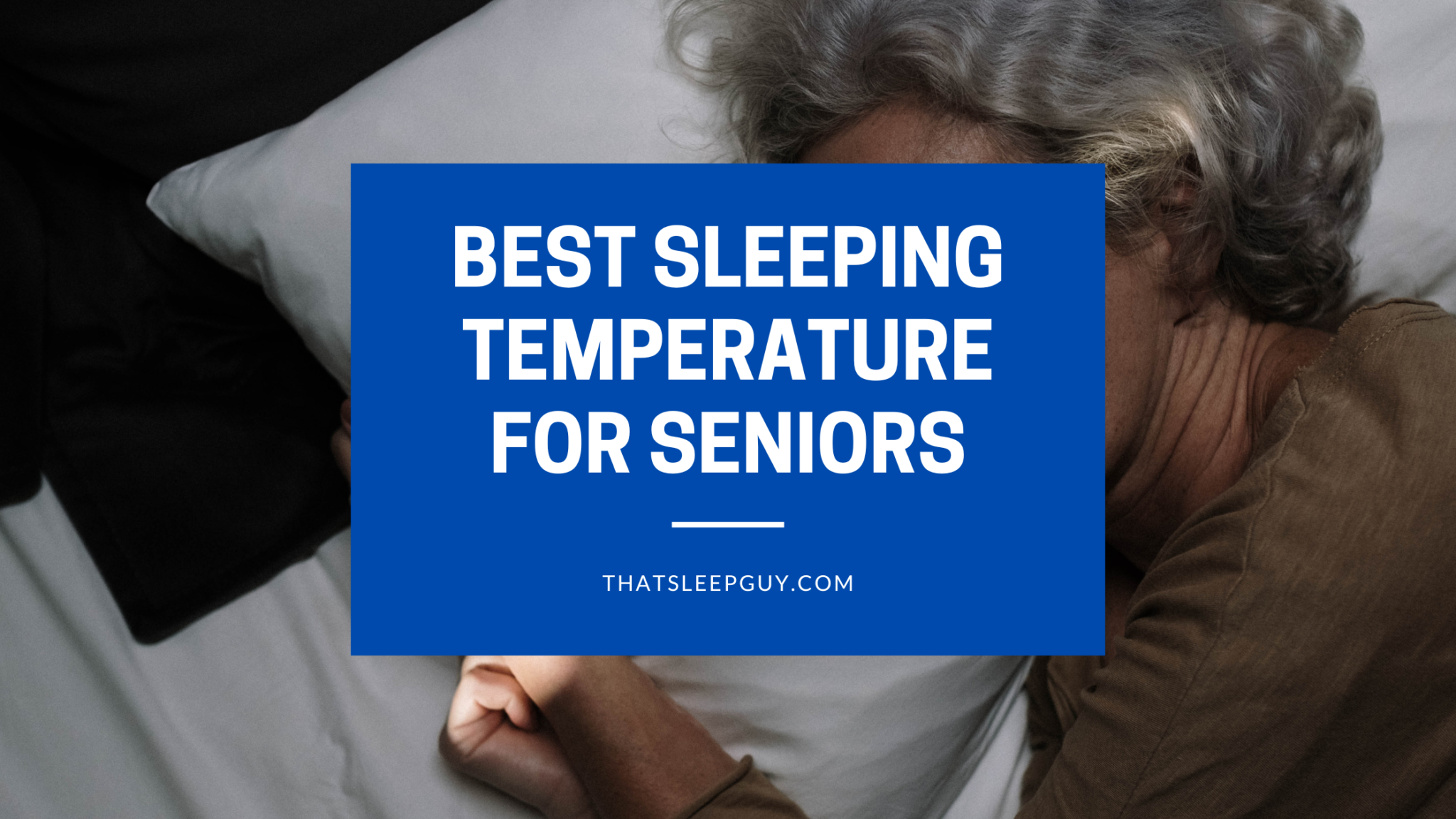 best sleeping temperature for seniors